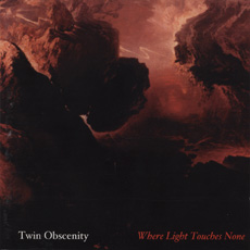 Twin Obscenity - Where Light Touches None Cover