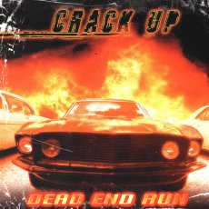 Crack Up - Dead End Run Cover