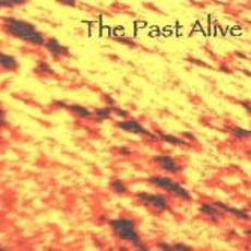The Past Alive - The Past Alive Cover