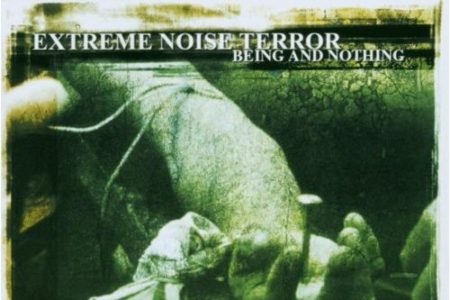 Extreme Noise Terror - Being And Nothing Cover