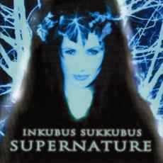 Inkubus Sukkubus - Supernature Cover