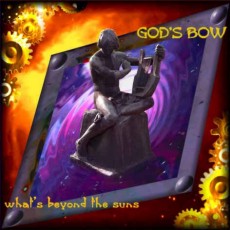 Gods Bow - Whats Beyond The Suns Cover