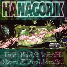 Hanagorik - For Kids With Some Problems... Cover
