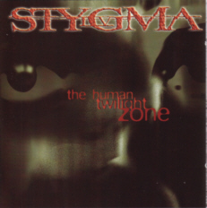 Stygma IV - The Human Twilight Zone Cover