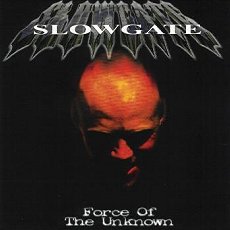 Slowgate - Force Of The Unknown Cover