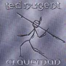 Ted Nugent - Craveman Cover