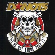 Donots - We're Not Gonna Take It Cover