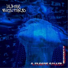 Human Bastard - A Plague Called Humanity Cover