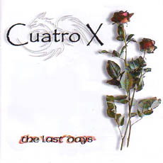 Cuatro X - The Last Days Cover