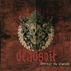 Deadsoil - Forever The Enemy Cover