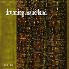 Dronning Maud Land - Bedlam Cover