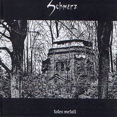 Schmerz - Totes Metall Cover