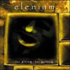 Elenium - For Giving – For Getting Cover