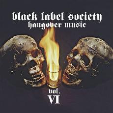 Black Label Society - Hangover Music Vol. VI Cover