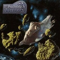 The Psychodelic Avengers - And The Curse Of The Universe Cover