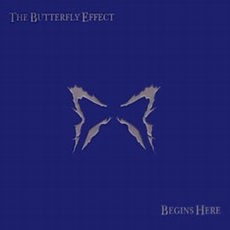The Butterfly Effect - Begins Here Cover