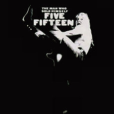 Five Fifteen - The Man Who Sold Himself Cover