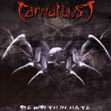 Carnal Lust - Rebirth In Hate Cover