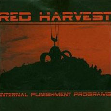 Red Harvest - Internal Punishment Programms Cover