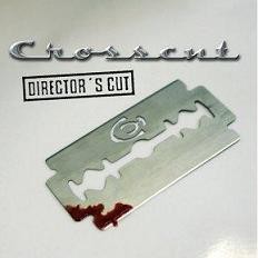 CrosscuT - Director’s Cut Cover