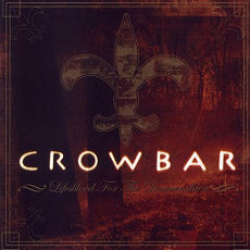 Crowbar - Lifesblood For The Downtrodden Cover