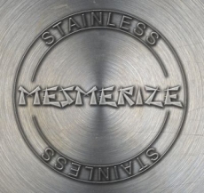 Mesmerize - Stainless Cover