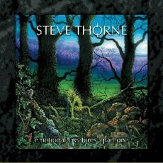 Steve Thorne - Emotional Creatures: Part One Cover