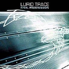 Lurid Trace - Final Progression Cover