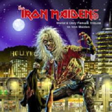 The Iron Maidens - World's Only Female Tribute To Iron Maiden Cover