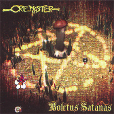 Cremaster - Boletus Satanas Cover