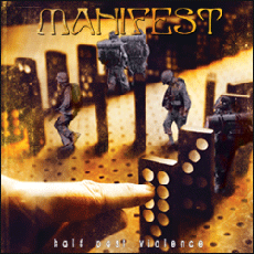 Manifest - Half Past Violence Cover