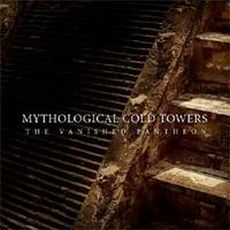 Mythological Cold Towers - The Vanished Pantheon Cover