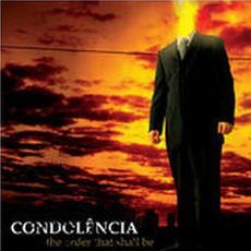 Condolencia - The Order That Shall Be Cover