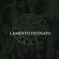 Ephemera's Party - Lamento Ostinato Cover