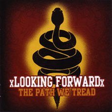 xLooking Forwardx - The Path We Tread Cover