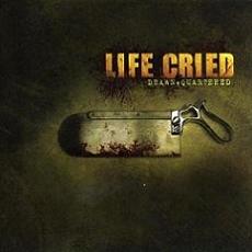 Life Cried - Drawn And Quartered Cover
