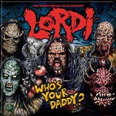 Lordi - Who's Your Daddy Cover