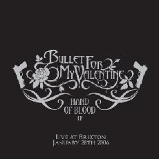 Bullet For My Valentine - Hand Of Blood - Live At Brixton Cover