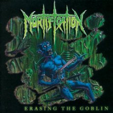 Mortification - Erasing The Goblin Cover