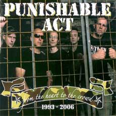 Punishable Act - From The Heart To The Crowd (1993-2006) Cover