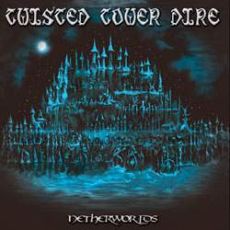 Twisted Tower Dire - Netherworlds Cover