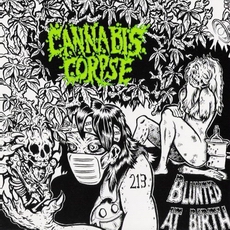 Cannabis Corpse - Blunted At Birth Cover