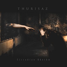 Thurisaz - Circadian Rhythm Cover