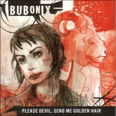 Bubonix - Please Devil, Send Me Golden Hair Cover
