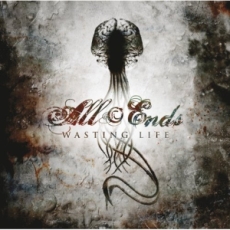 All Ends - Wasting Life EP Cover