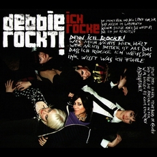 Debbie Rockt! - Ich Rocke (Single) Cover