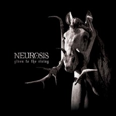Neurosis - Given To The Rising Cover
