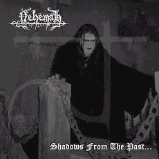 Nehemah - Shadows From The Past... Cover