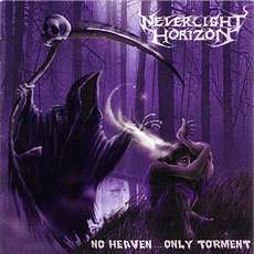 Neverlight Horizon - No Heaven... Only Torment Cover