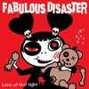 Fabulous Disaster - Love At First Fight Cover